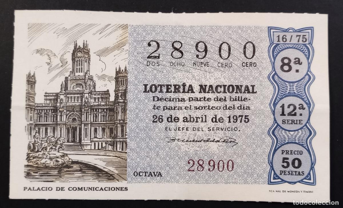 Loter&iacute;a Nacional: D&Eacute;CIMO DE LOTERIA - 26-ABRIL-1975 - PALACIO DE COMUNICACIONES