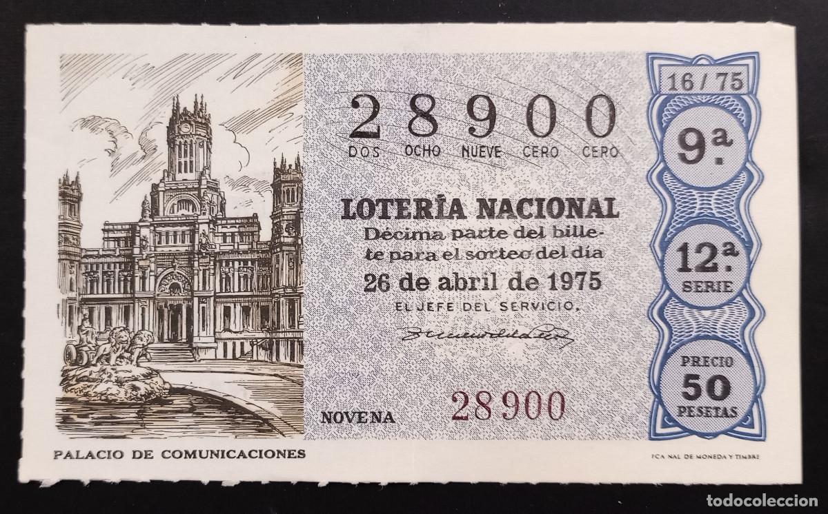 Loter&iacute;a Nacional: D&Eacute;CIMO DE LOTERIA - 26-ABRIL-1975 - PALACIO DE COMUNICACIONES