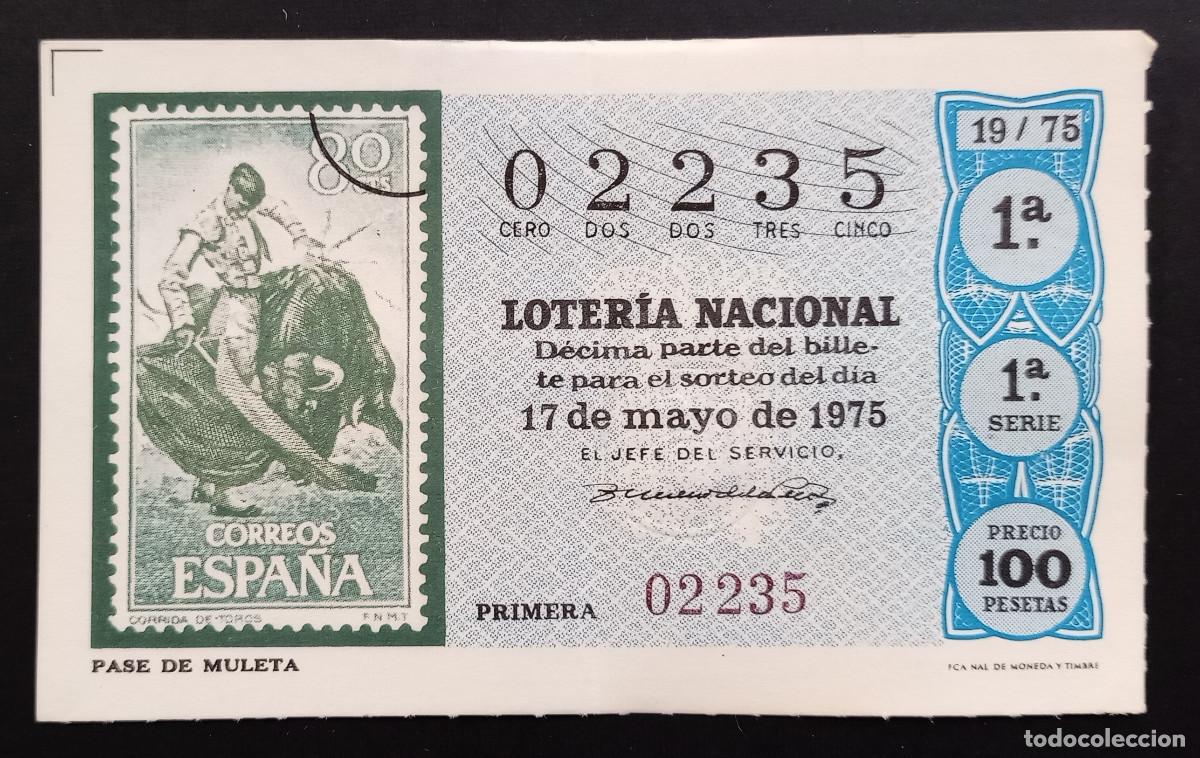 Loter&iacute;a Nacional: D&Eacute;CIMO DE LOTERIA - 17-MAYO-1975 - SELLO CORREOS, PASE DE MULETA