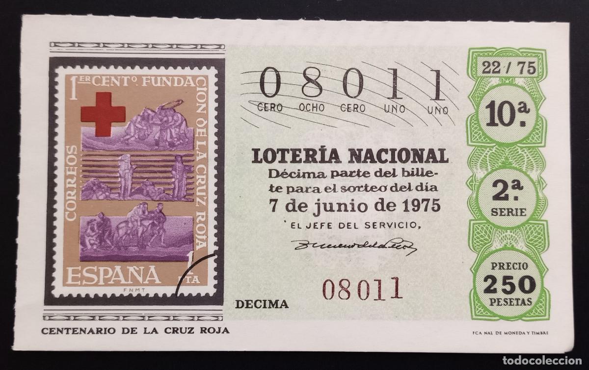Lotaria Nacional: D&Eacute;CIMO DE LOTERIA - 7-JUNIO-1975 - SELLO CORREOS, CENTENARIO DE LA CRUZ ROJA