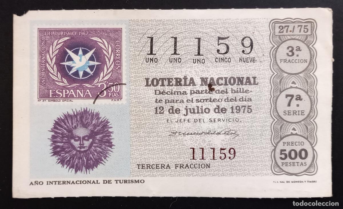 Lotaria Nacional: D&Eacute;CIMO DE LOTERIA - 12-JULIO-1975 - SELLO DE CORREOS, A&Ntilde;O INTERNACIONAL DE TURISMO