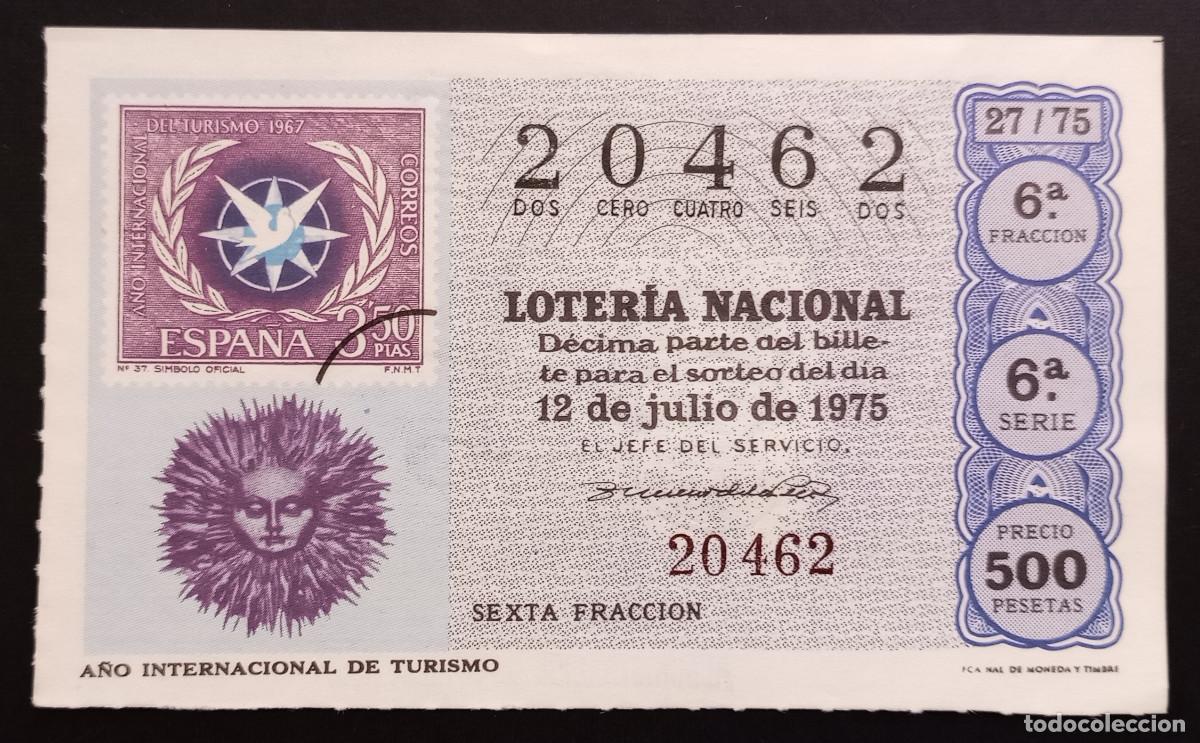 Lotaria Nacional: D&Eacute;CIMO DE LOTERIA - 12-JULIO-1975 - SELLO DE CORREOS, A&Ntilde;O INTERNACIONAL DE TURISMO