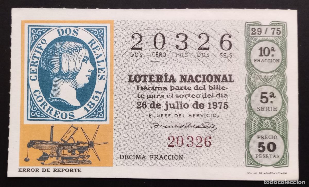 Loter&iacute;a Nacional: D&Eacute;CIMO DE LOTERIA - 26-JULIO-1975 - ERROR DE REPORTE