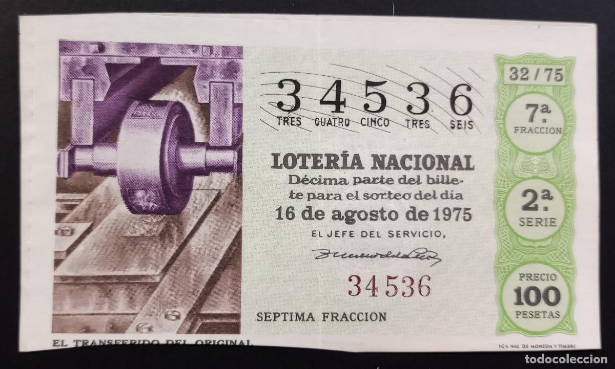 Loter&iacute;a Nacional: D&Eacute;CIMO DE LOTERIA - 16-AGOSTO-1975 - EL TRANSFERIDO DEL ORIGINAL