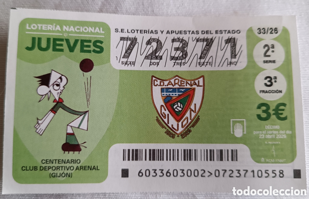 Loter&iacute;a Nacional: D&eacute;cimo sorteado Centenario Club Deportivo Arenal