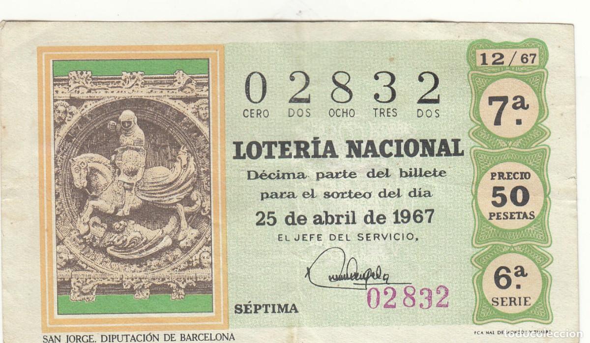 Loter&iacute;a Nacional: LOTERIA: 25 ABRIL 1967 - 02832