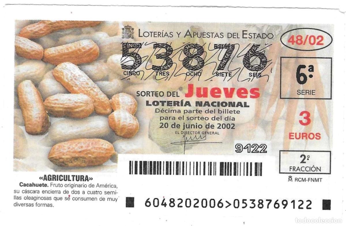 Loter&iacute;a Nacional: D&eacute;cimo Loter&iacute;a del Jueves. a&ntilde;o 2002, sorteo 48. Agricultura. Cacahuete. ref. 10-0248