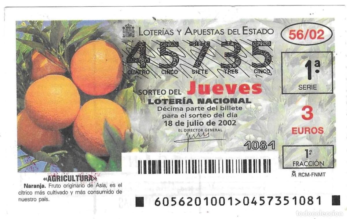 Loter&iacute;a Nacional: D&eacute;cimo Loter&iacute;a del Jueves, a&ntilde;o 2002, sorteo n&ordm; 56. Agricultura. Naranja. ref. 10-0256
