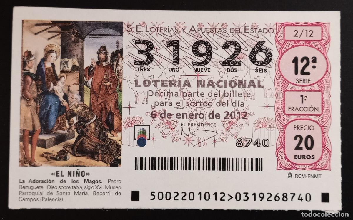 Loter&iacute;a Nacional: D&Eacute;CIMO DE LOTERIA - 6-ENERO-2012 - EL NI&Ntilde;O. LA ADORACI&Oacute;N DE LOS MAGOS, PEDRO BERRUGUETE