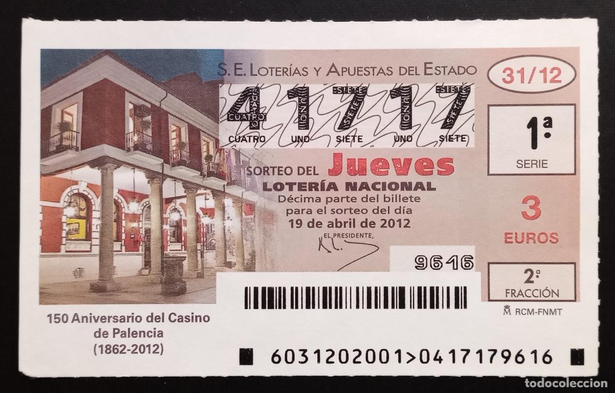 Loter&iacute;a Nacional: D&Eacute;CIMO DE LOTERIA - 19-ABRIL-2012 - 150 ANIVERSARIO DEL CASINO DE PALENCIA