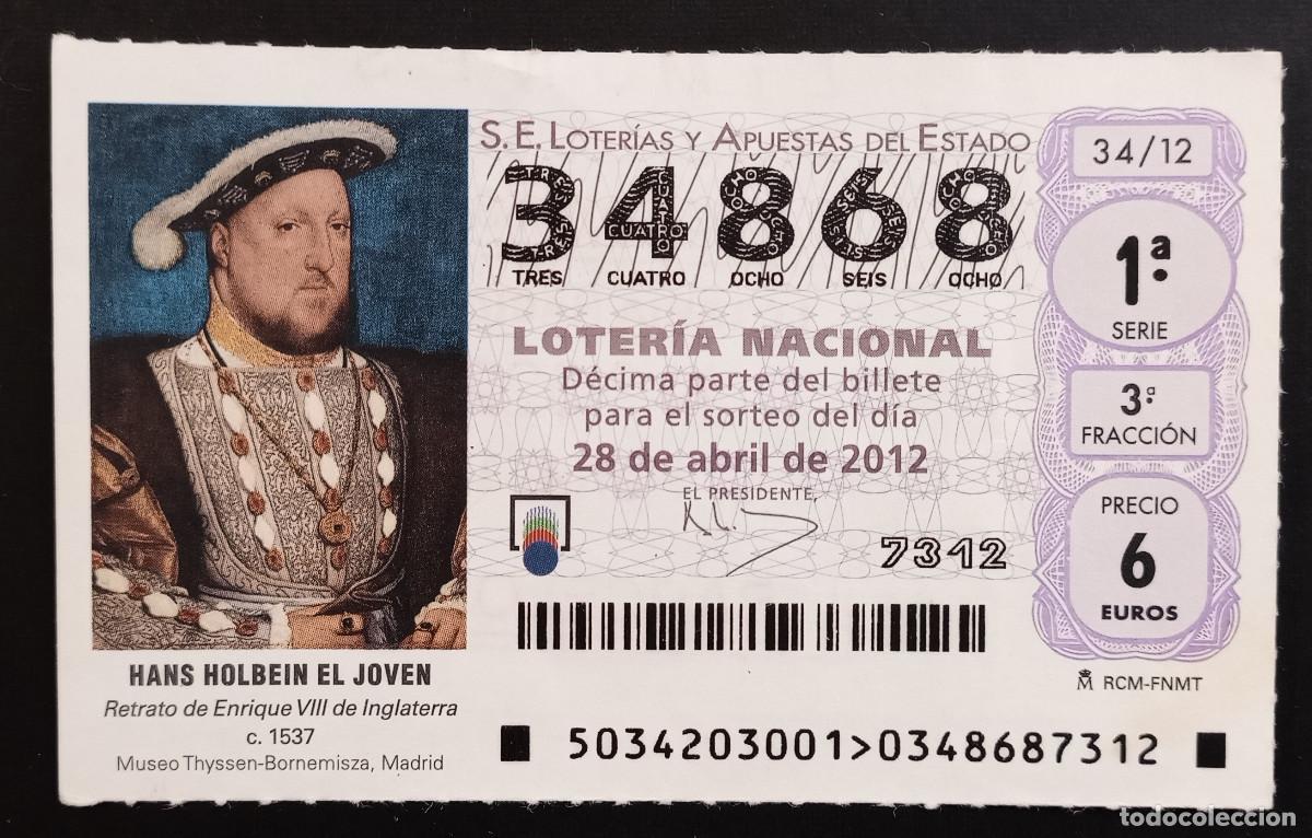Loter&iacute;a Nacional: D&Eacute;CIMO DE LOTERIA - 28-ABRIL-2012 - HANS HOLBEIN, RETRATO DE ENRIQUE VIII