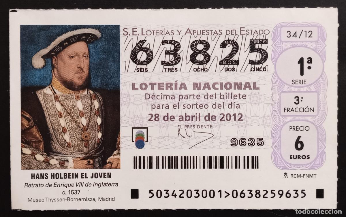 Loter&iacute;a Nacional: D&Eacute;CIMO DE LOTERIA - 28-ABRIL-2012 - HANS HOLBEIN, RETRATO DE ENRIQUE VIII