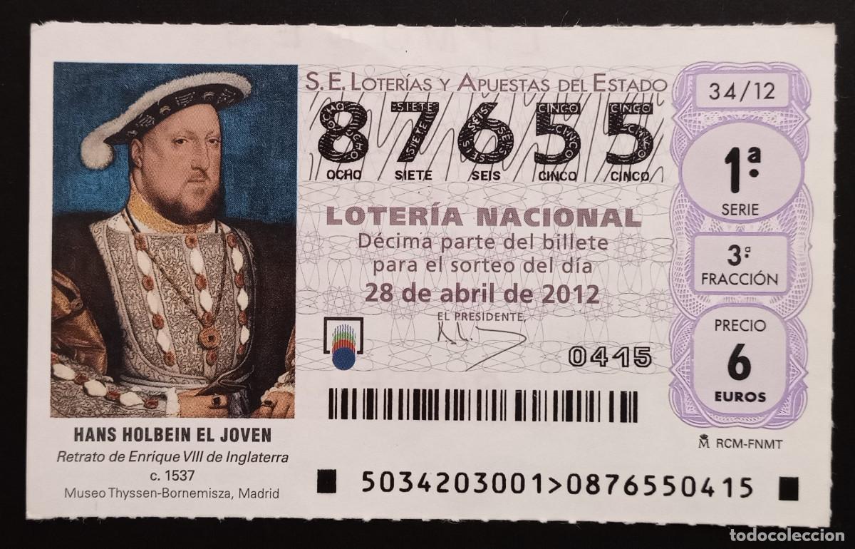 Loter&iacute;a Nacional: D&Eacute;CIMO DE LOTERIA - 28-ABRIL-2012 - HANS HOLBEIN, RETRATO DE ENRIQUE VIII