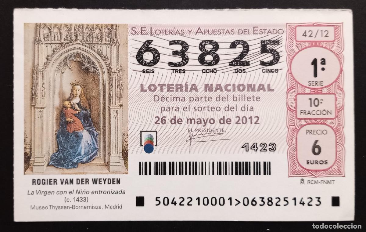 Loter&iacute;a Nacional: D&Eacute;CIMO DE LOTERIA - 26-MAYO-2012 - ROGIER VAN DER WEYDEN, VIRGEN CON NI&Ntilde;O ENTRONIZADA
