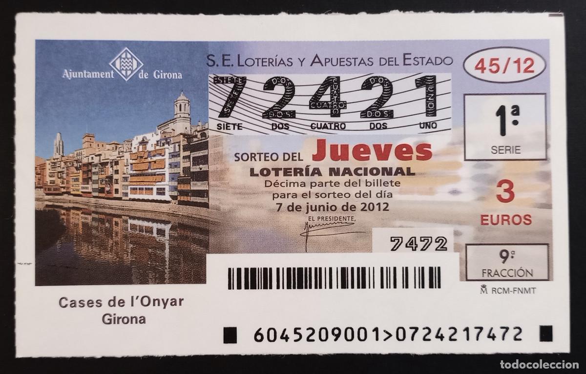 Loter&iacute;a Nacional: D&Eacute;CIMO DE LOTERIA - 7-JUNIO-2012 - CASES DE L'ONYAR, GIRONA