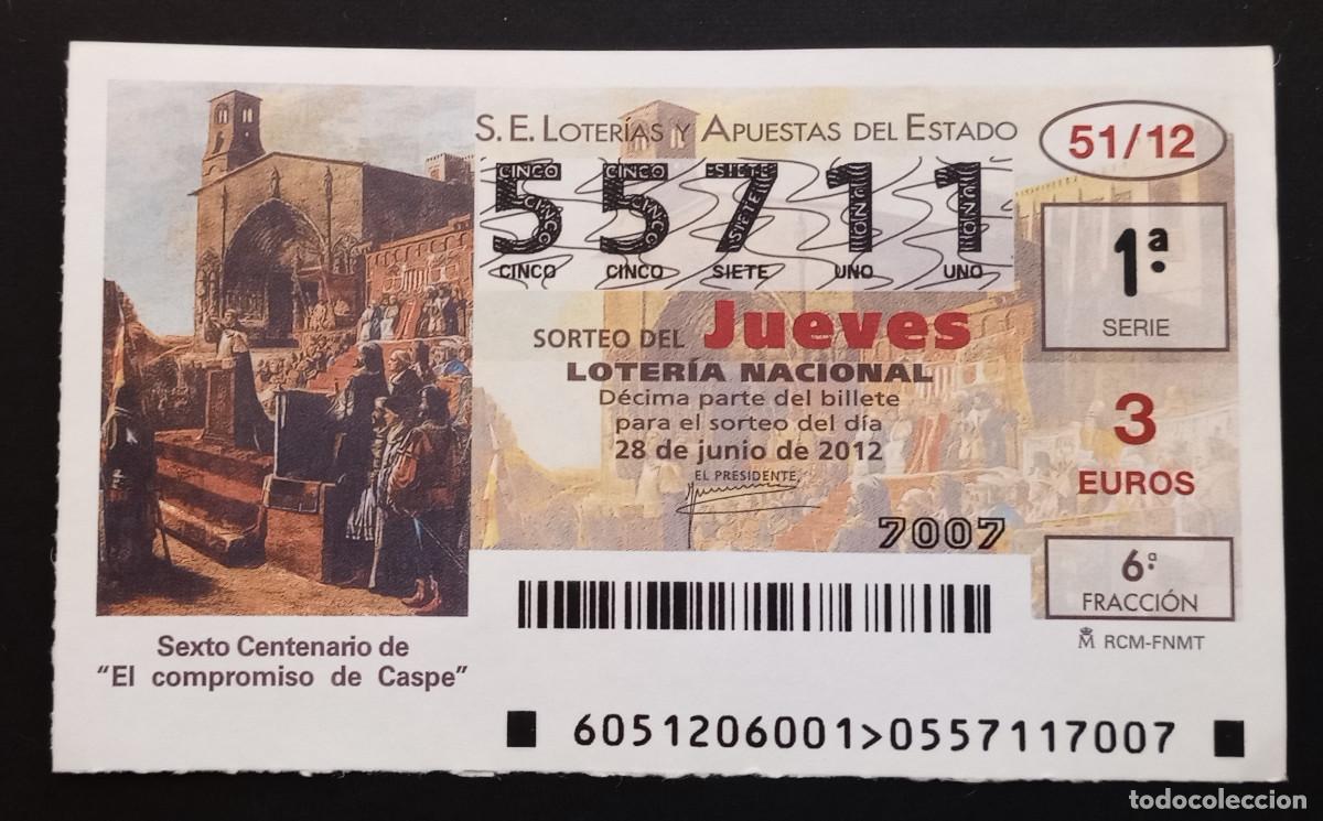 Loter&iacute;a Nacional: D&Eacute;CIMO DE LOTERIA - 28-JUNIO-2012 - SEXTO CENTENARIO DE EL COMPROMISO DE CASPE