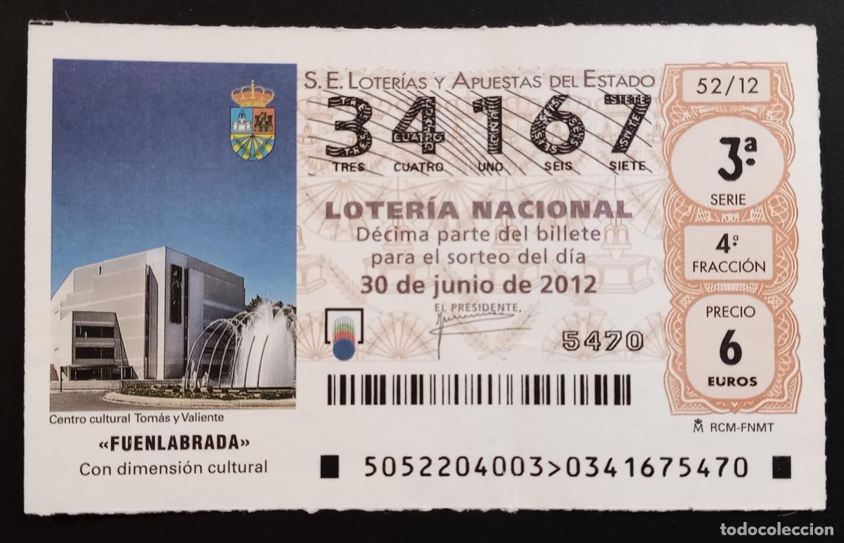 Loter&iacute;a Nacional: D&Eacute;CIMO DE LOTERIA - 30-JUNIO-2012 - FUENLABRADA CON DIMENSI&Oacute;N CULTURAL
