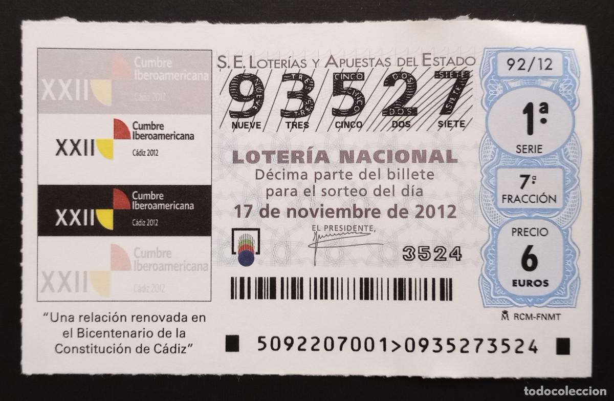 Loter&iacute;a Nacional: D&Eacute;CIMO DE LOTERIA - 17-NOVIEMBRE-2012 - XXII CUMBRE IBEROAMERICANA CADIZ 2012