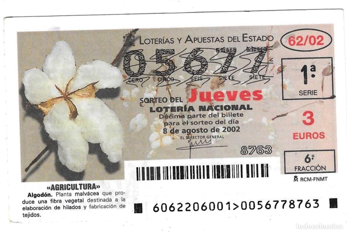 Loter&iacute;a Nacional: D&eacute;cimo Loter&iacute;a del Jueves, sorteo n&ordm; 62 de 2002. Agricultura. Algod&oacute;n. ref. 10-0262