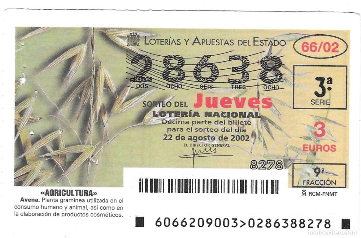 Loter&iacute;a Nacional: D&eacute;cimo Loter&iacute;a del Jueves, sorteo n&ordm; 66 de 2002. Agricultura. Avena. ref. 10-0266