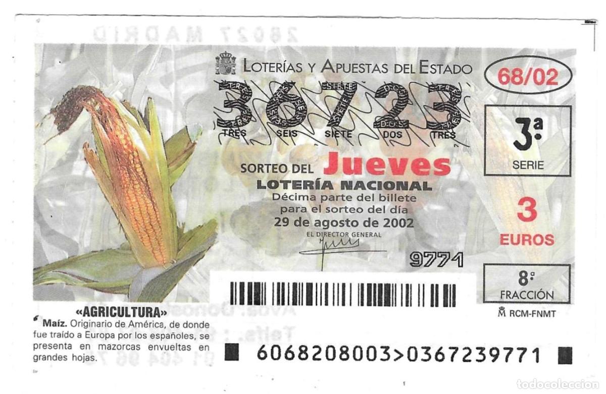 Loter&iacute;a Nacional: D&eacute;cimo Loter&iacute;a del Jueves, sorteo n&ordm; 68 de 2002. Agricultura, Maiz. ref. 10-0268