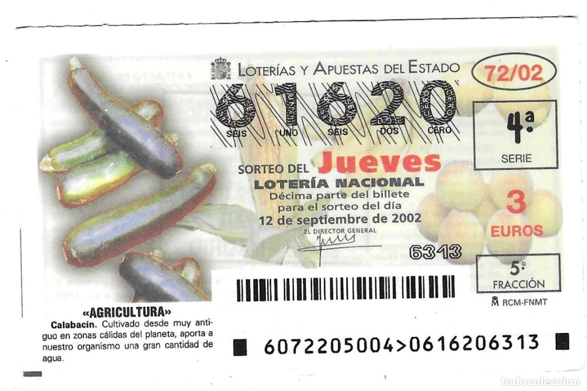 Loter&iacute;a Nacional: D&eacute;cimo Loter&iacute;a del Jueves, sorteo n&ordm; 72 de 2002. Agricultura. Calabac&iacute;n. ref. 10-0272