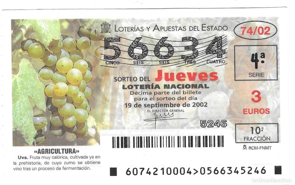 Loter&iacute;a Nacional: D&eacute;cimo Loter&iacute;a del Jueves, sorteo n&ordm; 74 de 2002. Agricultura. Uva. ref. 10-0274