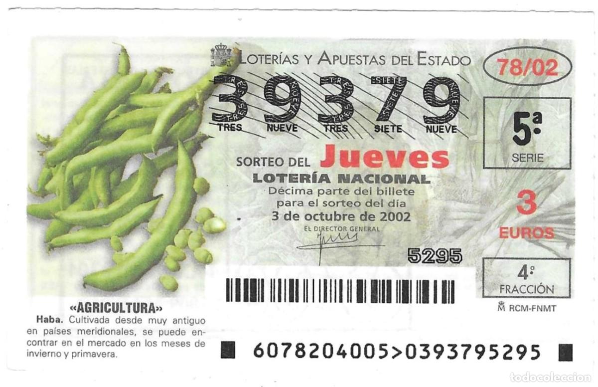 Loter&iacute;a Nacional: D&eacute;cimo Loter&iacute;a del Jueves, sorteo n&ordm; 78 de 2002. Agricultura. Haba. ref. 10-0278