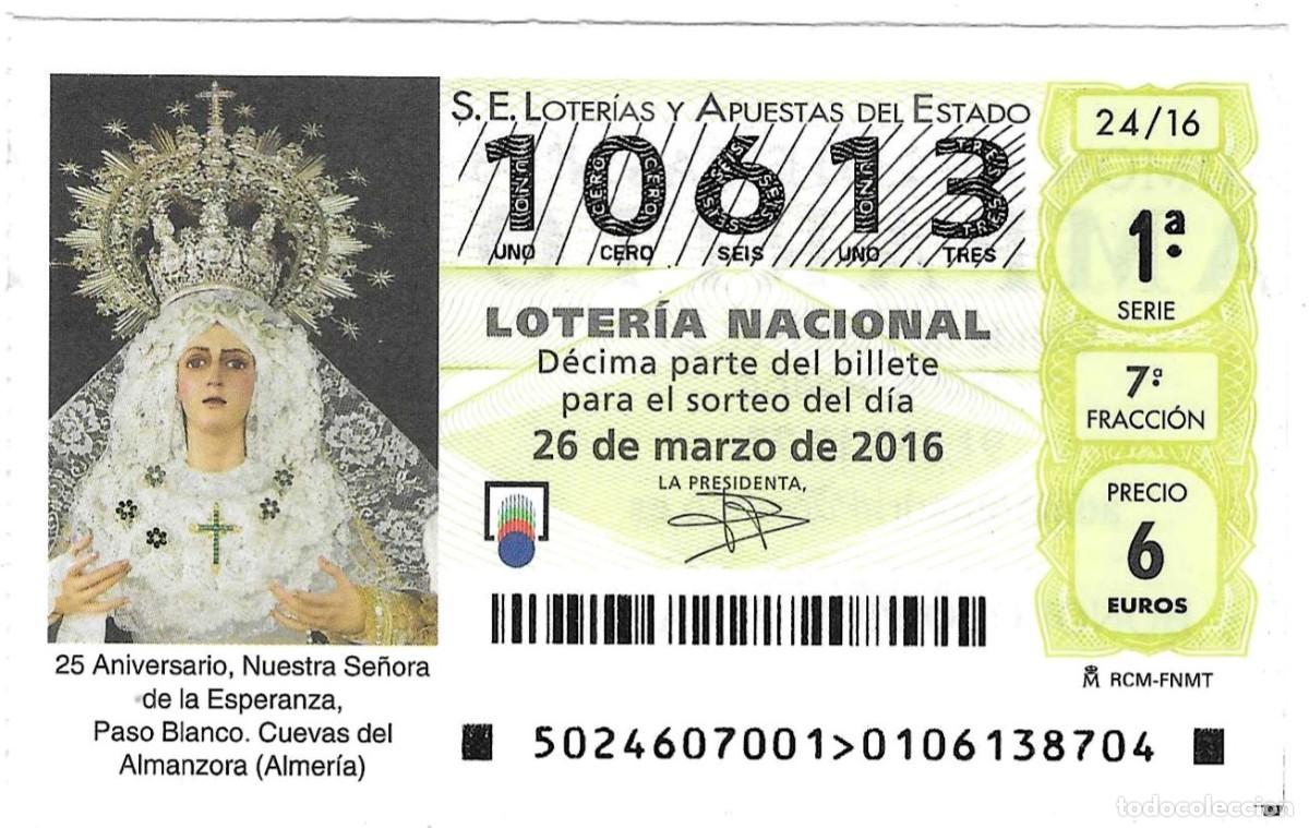 Loter&iacute;a Nacional: D&eacute;cimo Loter&iacute;a Nacional, sorteo24 de 2016. Aniv. Se&ntilde;ora de la Esperanza. ref. 9-1624