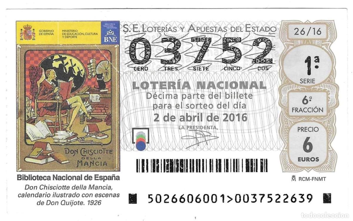 Loter&iacute;a Nacional: D&eacute;cimo Loter&iacute;a Nacional, sorteo n&ordm; 26 de 2016. Don Chisciotte della Mancia. ref. 9-1626