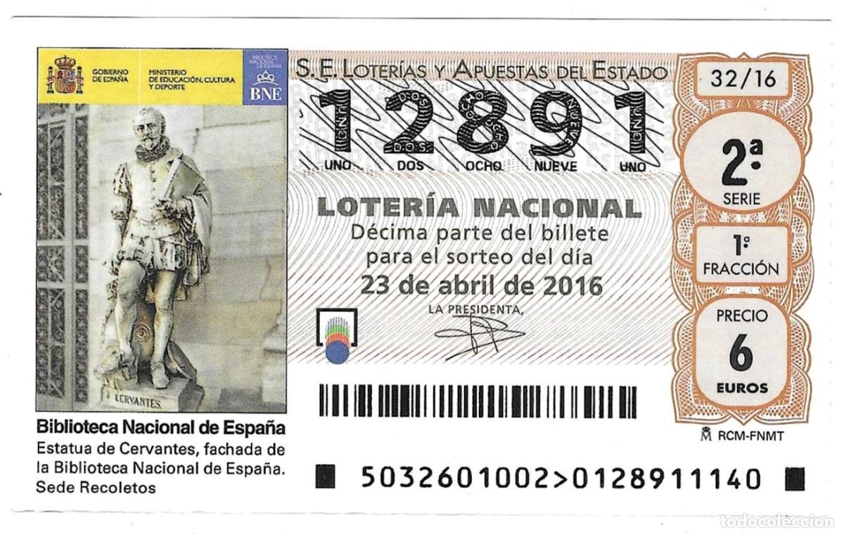 Loter&iacute;a Nacional: D&eacute;cimo Loter&iacute;a Nacional, sorteo n&ordm; 32 de 2016. Estatua de Cervantes. ref. 9-1632