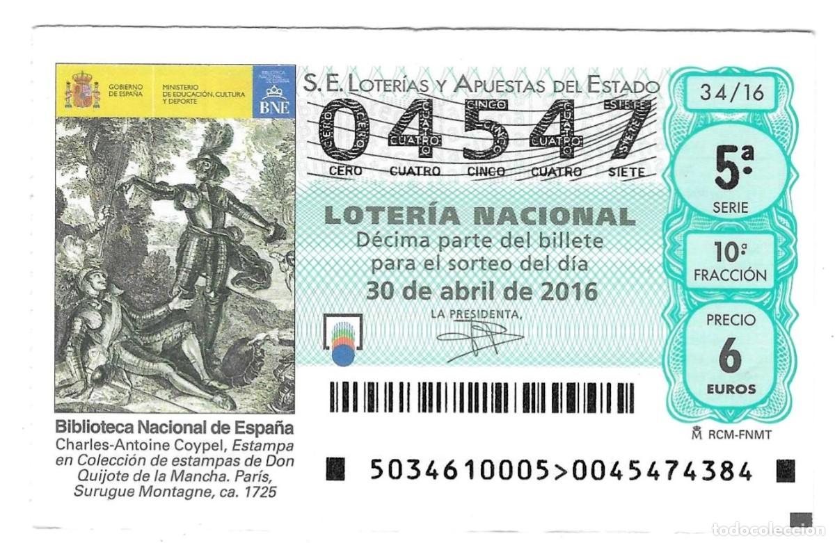 Loter&iacute;a Nacional: D&eacute;cimo Loter&iacute;a Nacional, sorteo n&ordm; 34 de 2016. Estampa de Don Quijote de la Mancha. ref. 9-1634