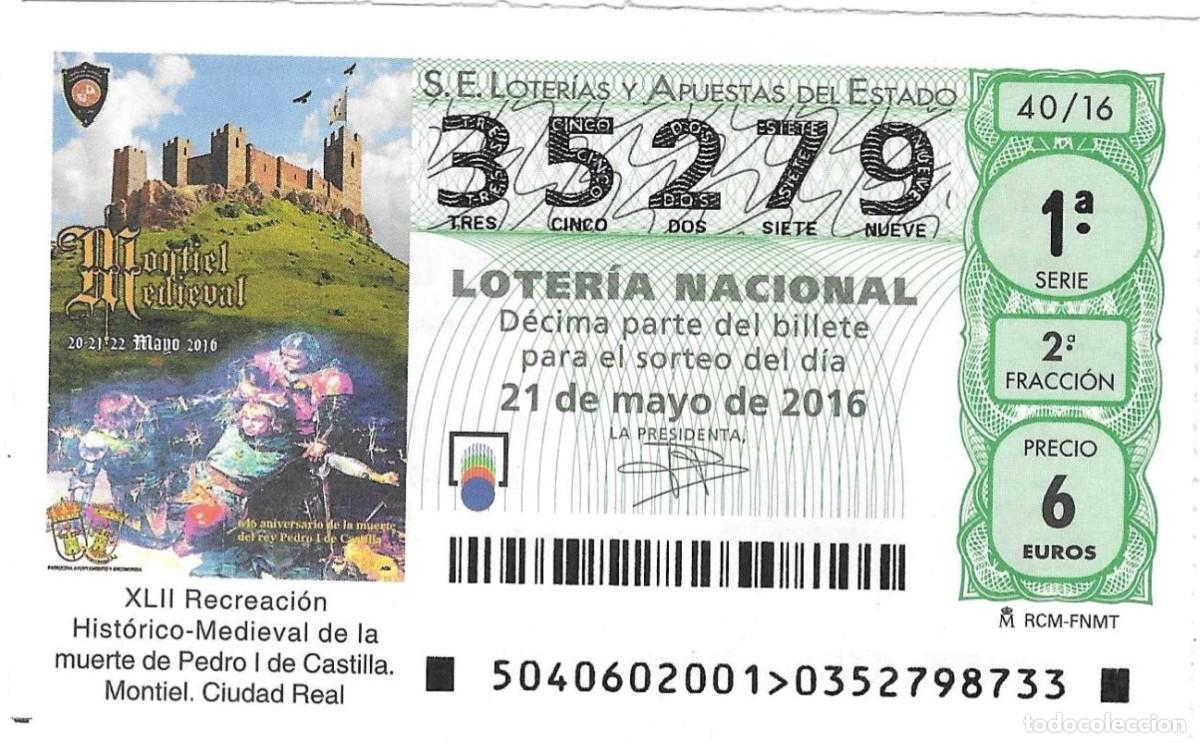 Loter&iacute;a Nacional: D&eacute;cimo Loter&iacute;a Nacional, sorteo n&ordm; 40 de 2016. Muerte de Pedro I de Castilla. ref. 9-1640