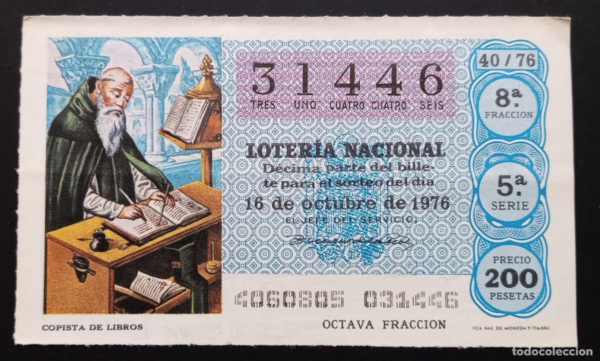 National Spanish Lottery: D&Eacute;CIMO DE LOTERIA - 16-OCTUBRE-1976 - COPISTA DE LIBROS