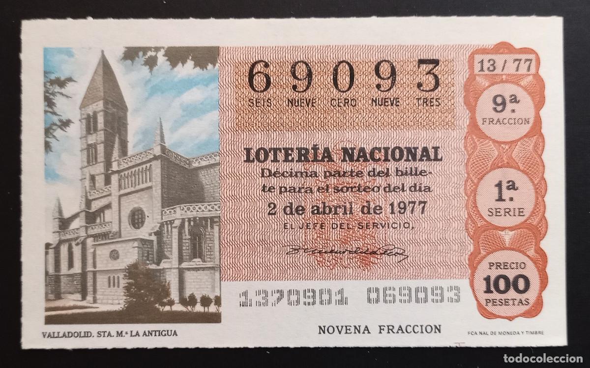 Loter&iacute;a Nacional: D&Eacute;CIMO DE LOTERIA - 2-ABRIL-1977 - VALLADOLID, STA. M&ordf; LA ANTIGUA