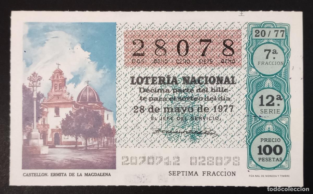 Loter&iacute;a Nacional: D&Eacute;CIMO DE LOTERIA - 28-MAYO-1977 - CASTELL&Oacute;N, ERMITA DE LA MAGDALENA