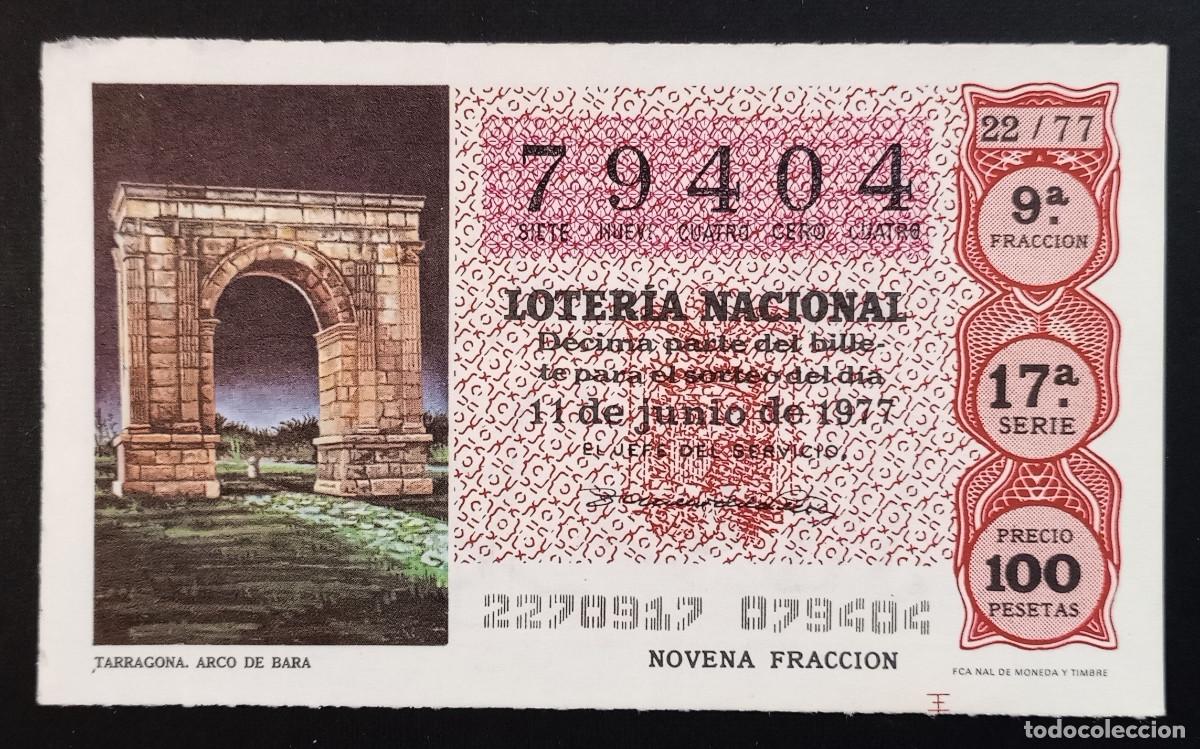 Loterie Nationale: D&Eacute;CIMO DE LOTERIA - 11-JUNIO-1977 - TARRAGONA, ARCO DE BARA