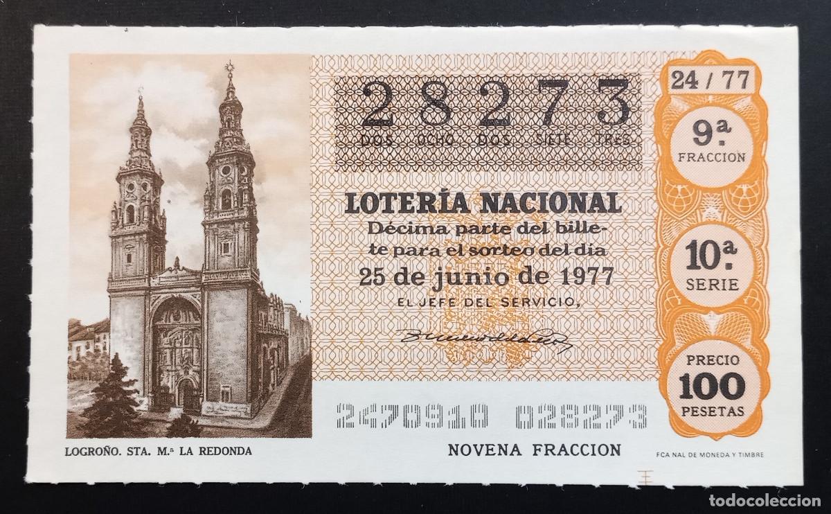 Loter&iacute;a Nacional: D&Eacute;CIMO DE LOTERIA - 25-JUNIO-1977 - LOGRO&Ntilde;O, STA. M&ordf; LA REDONDA