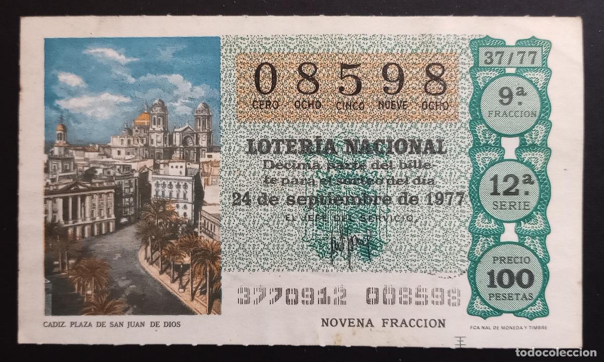 Loter&iacute;a Nacional: D&Eacute;CIMO DE LOTERIA - 24-SEPTIEMBRE-1977 - C&Aacute;DIZ, PLAZA DE SAN JUAN DE DIOS