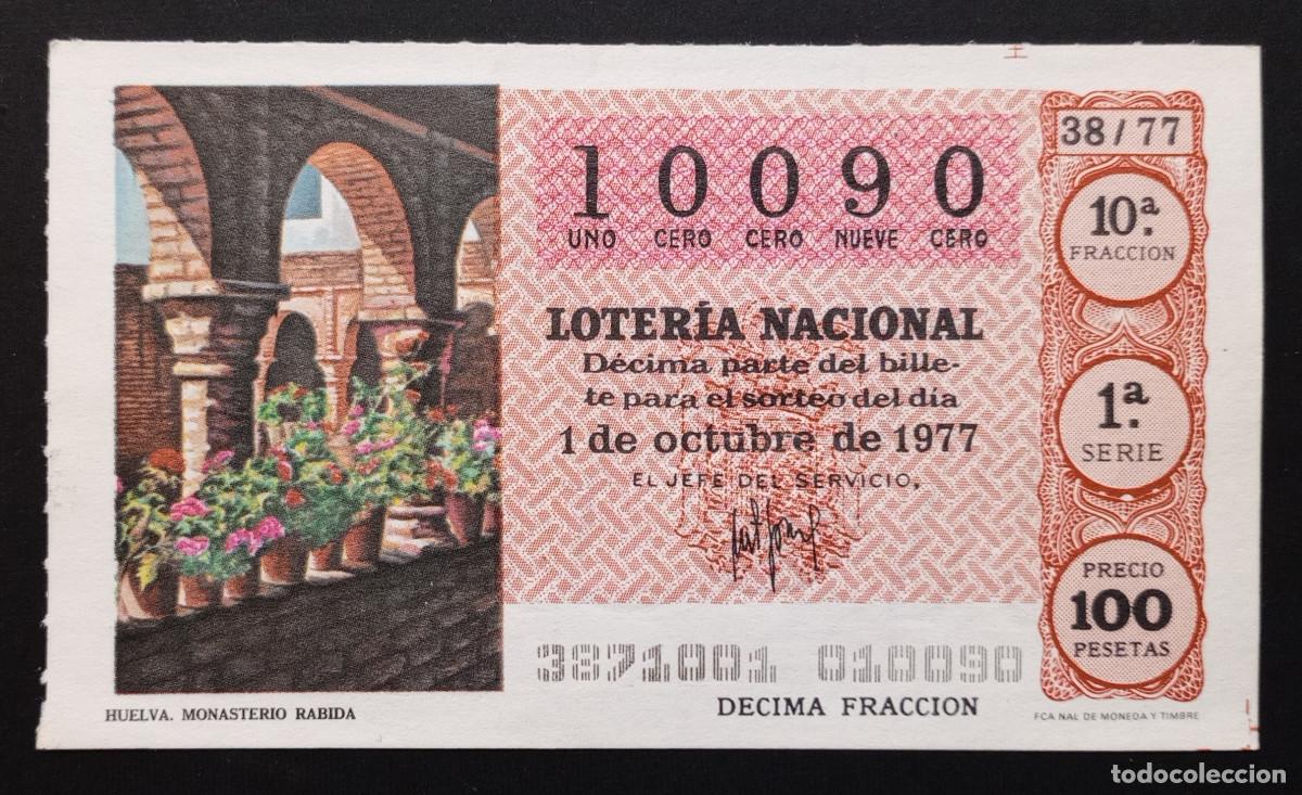 Loter&iacute;a Nacional: D&Eacute;CIMO DE LOTERIA - 1-OCTUBRE-1977 - HUELVA, MONASTERIO RABIDA