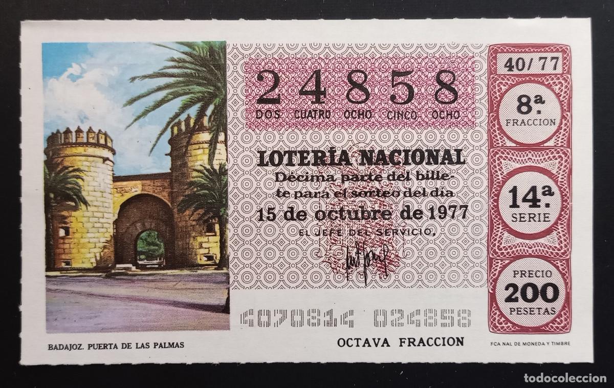 Loter&iacute;a Nacional: D&Eacute;CIMO DE LOTERIA - 15-OCTUBRE-1977 - BADAJOZ, PUERTA DE LAS PALMAS