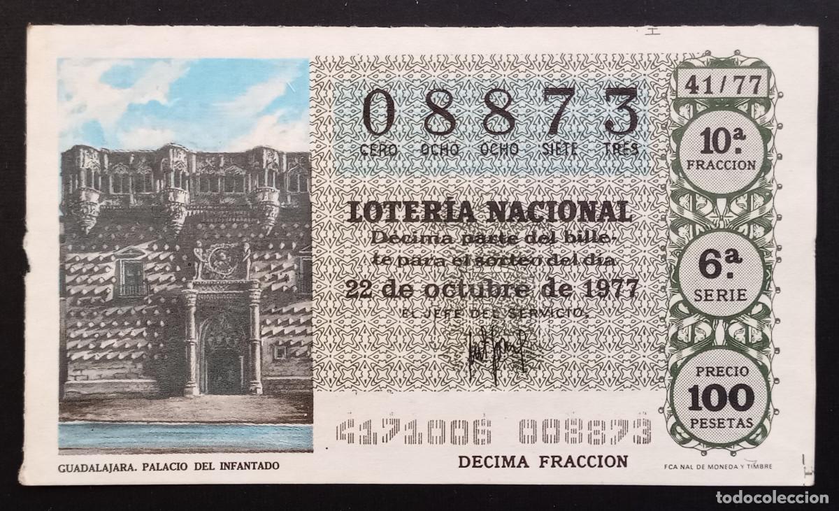 Loter&iacute;a Nacional: D&Eacute;CIMO DE LOTERIA - 22-OCTUBRE-1977 - GUADALAJARA, PALACIO DEL INFANTADO
