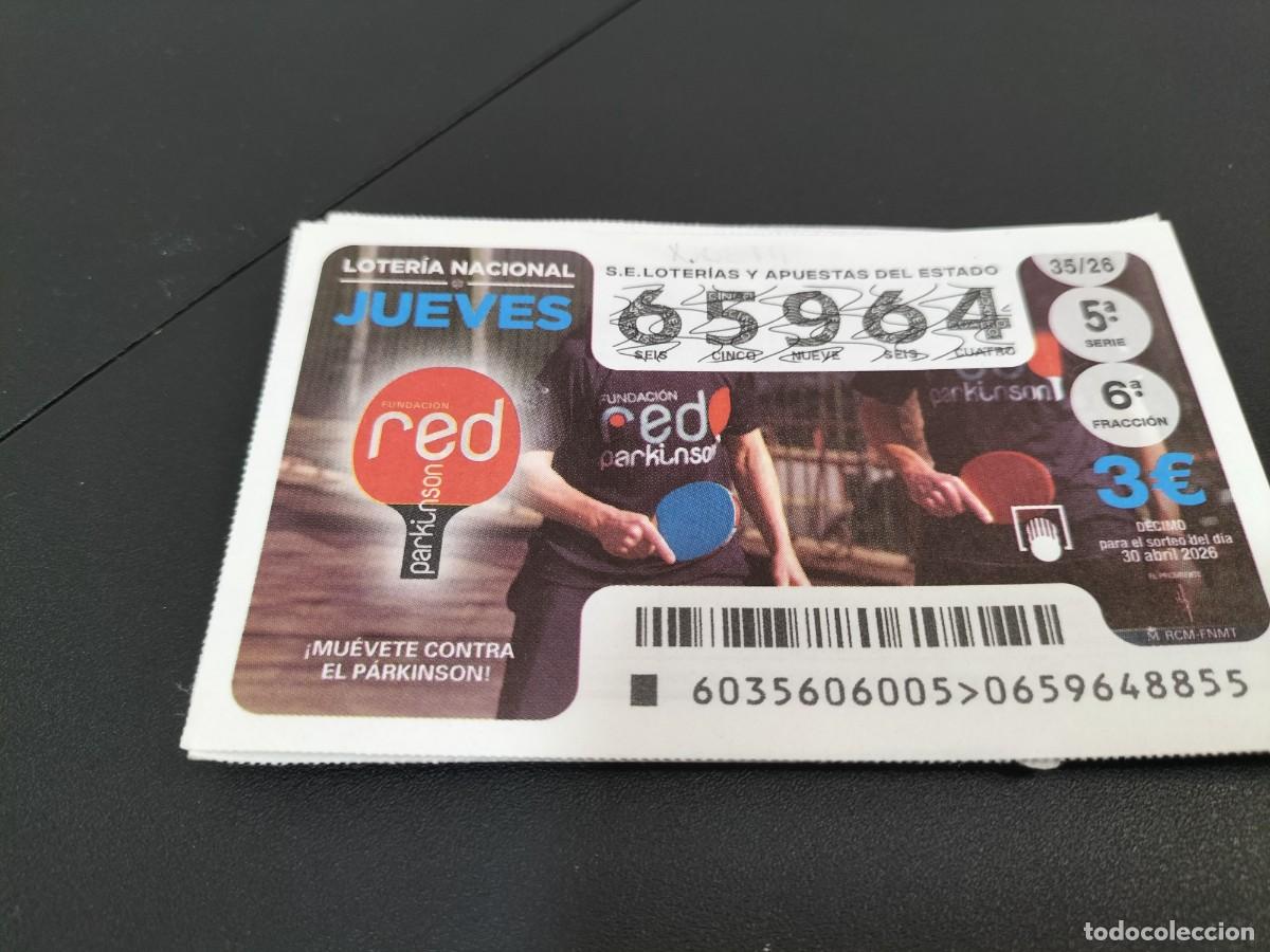 Loter&iacute;a Nacional: 1 DECIMO LOTERIA JUEVES 30 ABRIL 2026 35/26 MUEVETE CONTRA EL PARKINSON