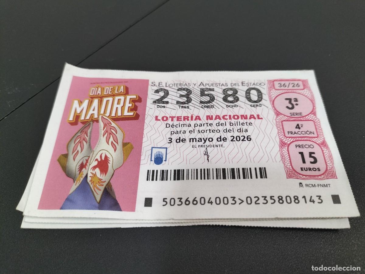 Loter&iacute;a Nacional: 1 DECIMO LOTERIA SABADO 3 MAYO 2026 36/26 DIA DE LA MADRE ( BOTAS ROJAS Y BLANCAS