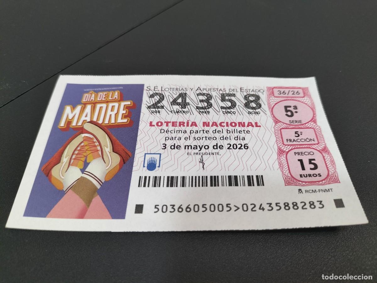 Loter&iacute;a Nacional: 1 DECIMO LOTERIA SABADO 3 MAYO 2026 36/26 DIA DE LA MADRE ( ZAPATILLAS