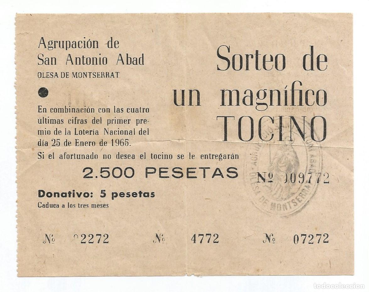 Loter&iacute;a Nacional: SORTEO DE UN TOCINO EN COMBINACI&Oacute;N CON LOTERIA DE 1965 - AGRUPACI&Oacute;N S. ANTONIO ABAD, OLESA