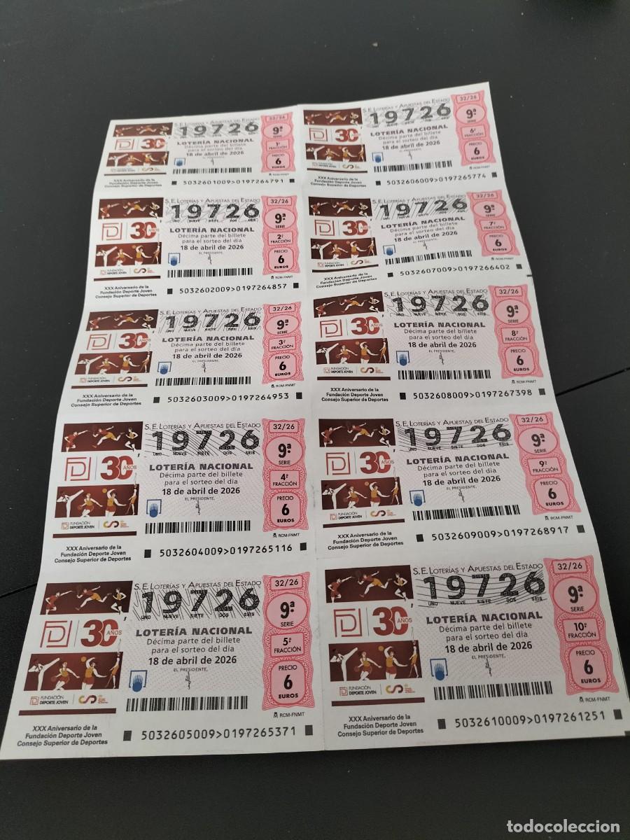 Loter&iacute;a Nacional: 1 BILLETE LOTERIA NACIONAL JUEVES 18 ABRIL 2026 32/26 FUNDACION DEPORTE JOVEN