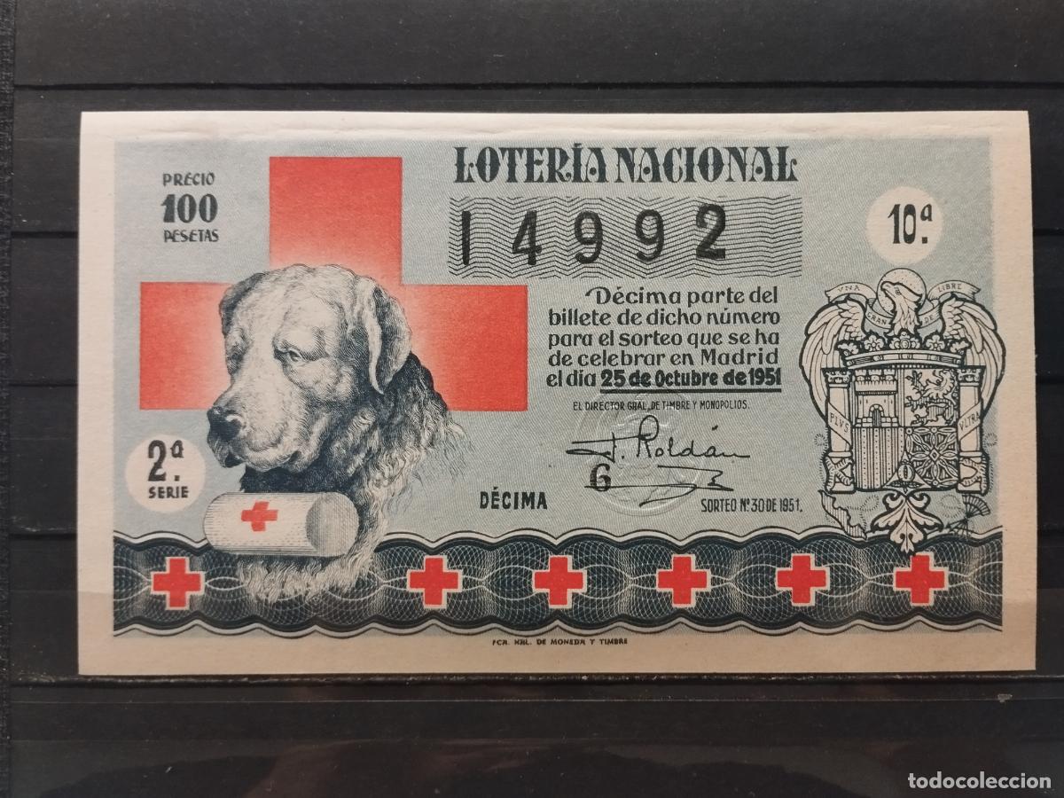 Nationale spanische Lotterie: JT - DECIMO DE LA LOTERIA NACIONAL SORTEO N&ordm; 30/1951. PLANCHA. CRUZ ROJA. PERROS. INFIMA DOBLEZ HOR.