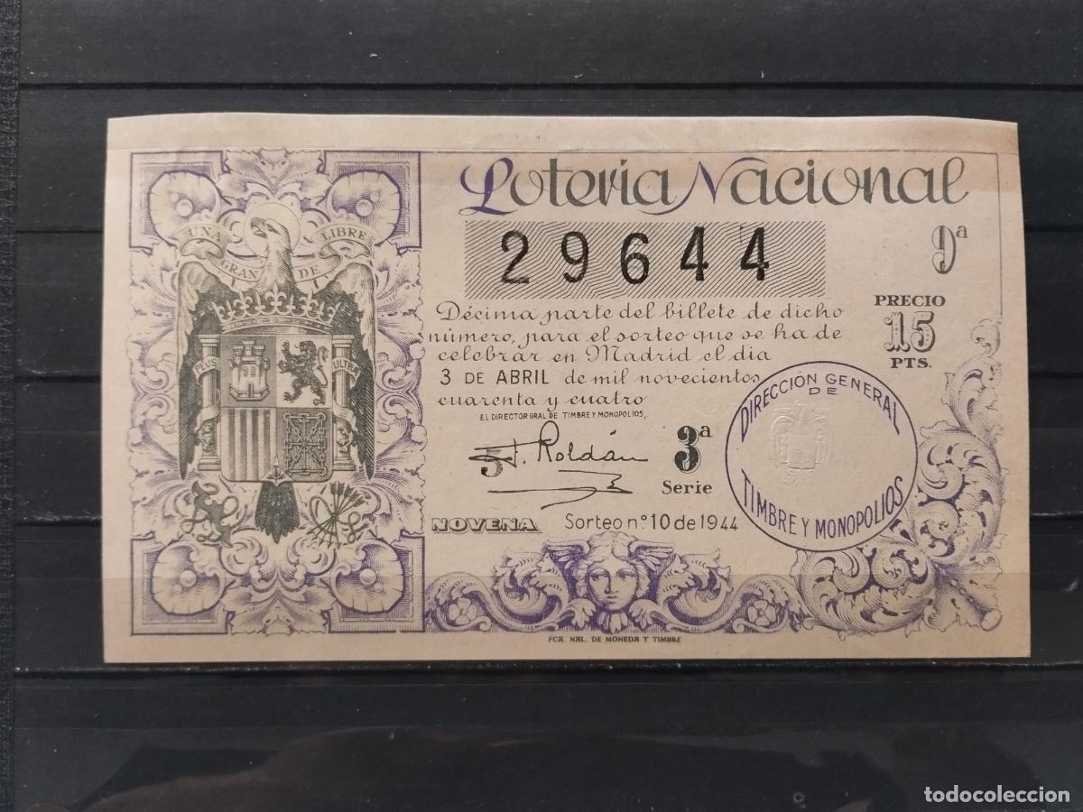 National Spanish Lottery: JT - DECIMO DE LA LOTERIA NACIONAL SORTEO N&ordm; 10/1944. RECONSTRUIDO EL MARGEN SUPERIOR