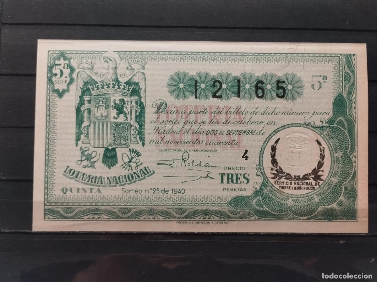 National Spanish Lottery: JT - DECIMO DE LA LOTERIA NACIONAL SORTEO N&ordm; 25/1940. MUY BUENA CALIDAD